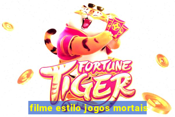 filme estilo jogos mortais